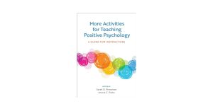 فعالیت‌های بیشتر برای آموزش روانشناسی مثبت: ۳۰ تمرین عملی برای کلاس